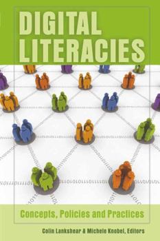 Paperback Digital Literacies: Concepts, Policies and Practices Book
