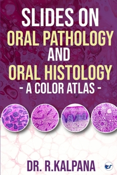 Paperback Slides on Oral Pathology and Oral Histology - A Color Atlas Book
