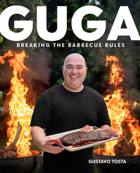 Hardcover Guga: Breaking the Barbecue Rules Book