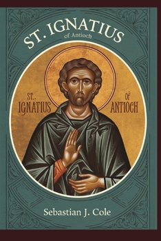 Paperback St. Ignatius of Antioch Book