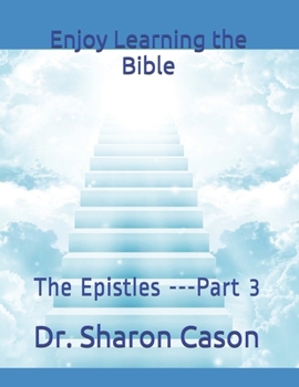 Paperback Enjoy Learning the Bible: The Epistles ---Part 3 Book