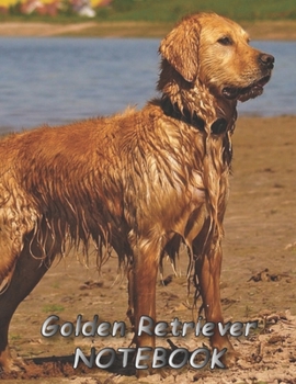 Paperback Golden Retriever NOTEBOOK: Dog Notebooks and Journals 110 pages (8.5"x11") Book