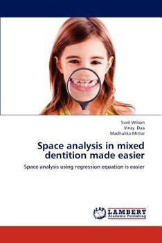 Paperback Space analysis in mixed dentition made easier Book