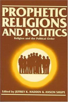 Paperback Prophetic Religions and Politics Book