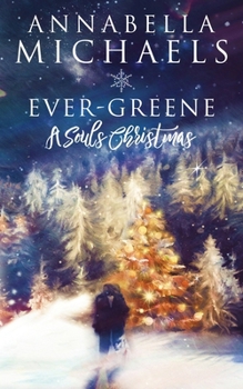 Ever-Greene: A Souls Christmas: Souls of Chicago series - Book #6 of the Souls of Chicago