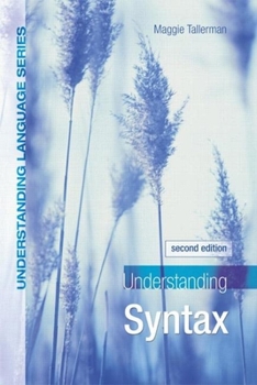 Paperback Understanding Syntax (Understanding Language) Book