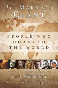 Hardcover The Mark of a Giant: 7 People Who Changed the World Book