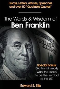 Paperback The Words and Wisdom of Ben Franklin Book
