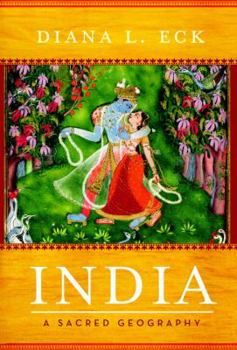 India: A Sacred Geography