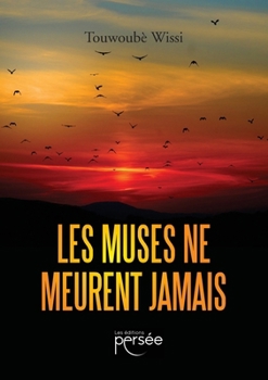 Paperback Les muses ne meurent jamais [French] Book