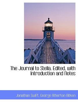Hardcover The Journal to Stella. Edited, with Introduction and Notes Book