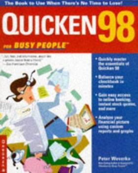 Paperback Quicken 98 for Busy People: The Book to Use When There's No Time to Lose! Book