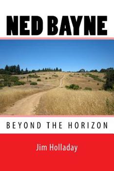 Paperback Ned Bayne - Beyond the Horizon Book