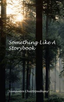 Paperback Something Like a Storybook Book