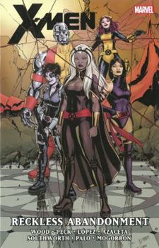 Paperback X-Men by Brian Wood - Volume 2: Reckless Abandonment Book
