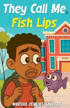 Paperback They Call Me Fish Lips Book