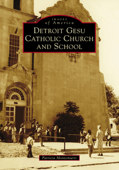 Paperback Detroit Gesu Catholic Church and School Book