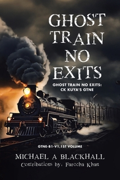 Paperback Ghost Train No Exits: Ghost Train No Exits: CK Kuya's GTNE Book
