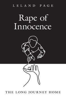 Paperback Rape of Innocence: The Long Journey Home Book