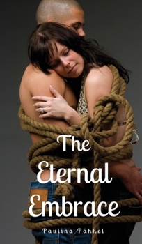 Hardcover The Eternal Embrace Book