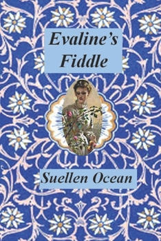 Paperback Evaline's Fiddle: An Early-American Love Story Book