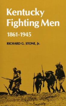 Paperback Kentucky Fighting Men: 1861-1946 Book