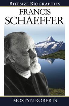 Francis Schaeffer - Book  of the Bitesize Biographies