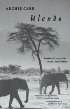 Paperback Ulendo: Travels of a Naturalist in and Out of Africa Book