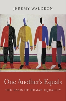 Hardcover One Another's Equals: The Basis of Human Equality Book