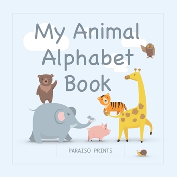 Paperback My Animal Alphabet Book