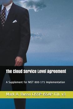 Paperback The Cloud Service Level Agreement: A Supplement for NIST 800-171 Implementation Book