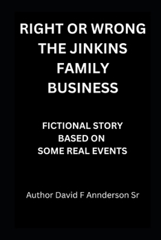 Paperback Right or wrong the Jenkins family business Book