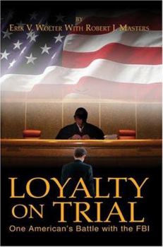 Paperback Loyalty on Trial: One American's Battle with the FBI Book