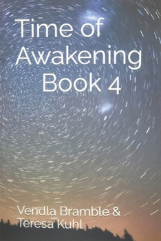 Paperback Time of Awakening: Book 4 Book