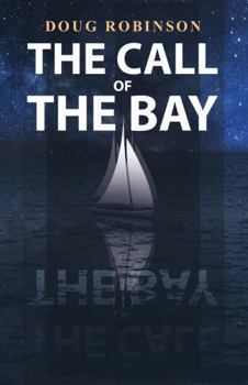 Paperback The Call of The Bay Book