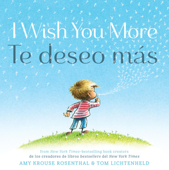 Hardcover I Wish You More / Te Deseo Más (English-Spanish Bilingual Edition) [Spanish] Book