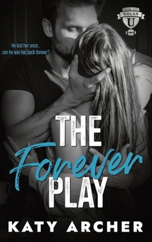 Paperback The Forever Play: A College Sports Romance Book