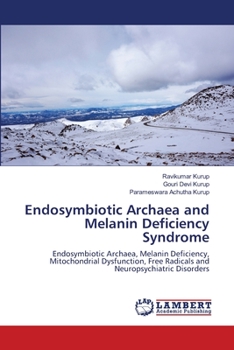 Paperback Endosymbiotic Archaea and Melanin Deficiency Syndrome Book