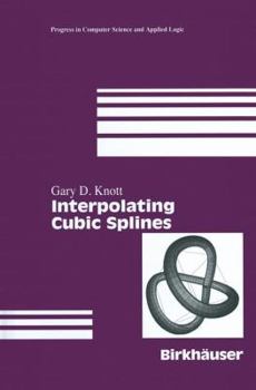 Hardcover Interpolating Cubic Splines Book