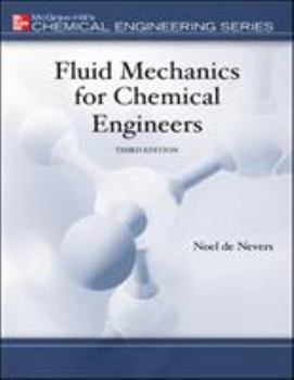 Hardcover Fluid Mechanics for Chemical Engineers Book