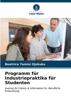 Paperback Programm für Industriepraktika für Studenten [German] Book