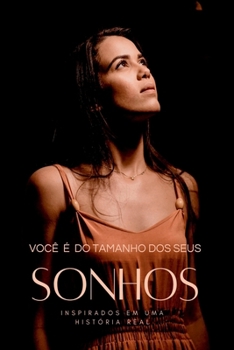 Paperback Você É Do Tamanho Dos Seus Sonhos [Portuguese] Book