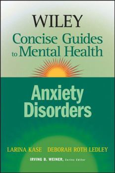 Paperback Wiley Concise Guides to Mental Health: Anxiety Disorders Book