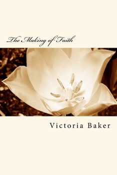 Paperback The Making of Faith Book