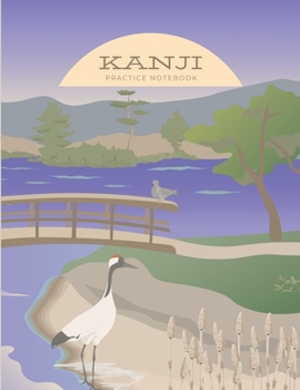 Paperback Kanji Practice Notebook: Practice Japanese Writing Book