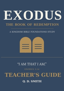 Paperback EXODUS: THE BOOK OF REDEMPTION — TEACHERS GUIDE Book