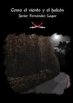 Paperback Como el viento y el halcón [Spanish] Book