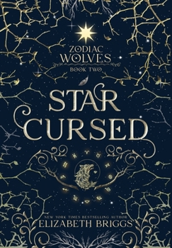 Star Cursed - Book #2 of the Zodiac Wolves