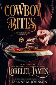 Paperback Cowboy Bites: A Rough Riders Cookbook Book