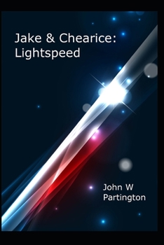 Paperback Jake & Chearice: Lightspeed Book